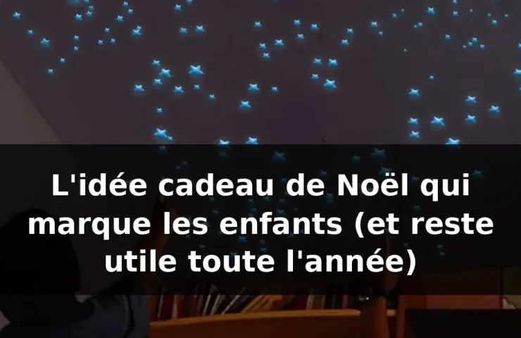 Cadeau Noël enfant original : idées qui durent toute l'année — illustration